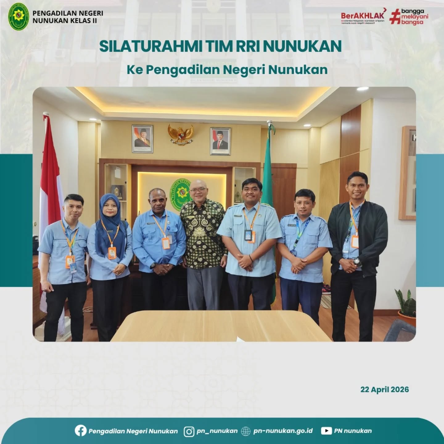 Rabu, 22 April 2026 Ketua Pengadilan Negeri Nunuka…